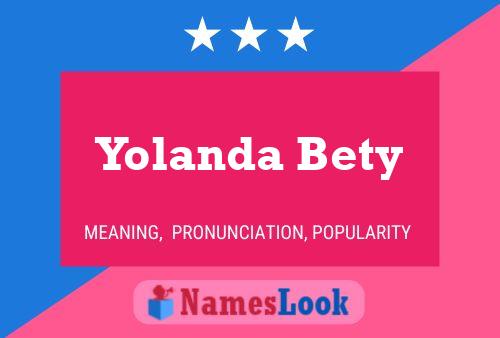 Póster del nombre Yolanda Bety