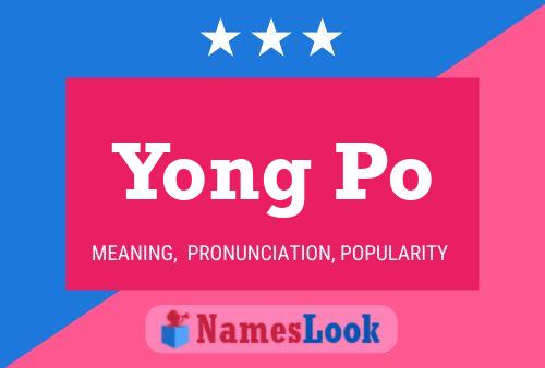 Póster del nombre Yong Po