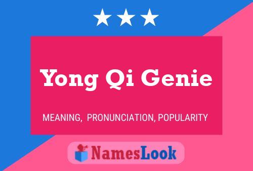 Póster del nombre Yong Qi Genie