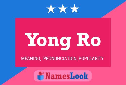 Póster del nombre Yong Ro