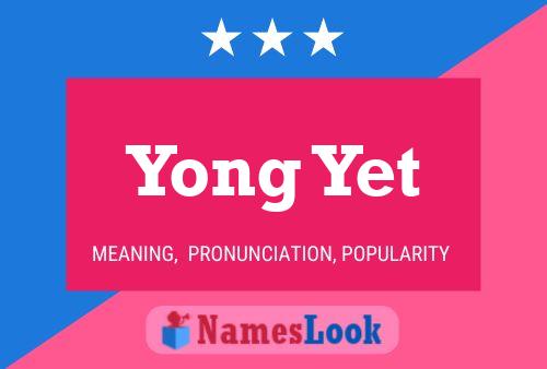 Póster del nombre Yong Yet