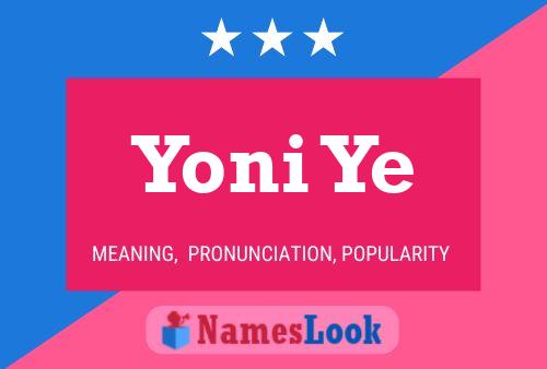 Póster del nombre Yoni Ye