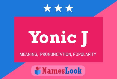 Póster del nombre Yonic J