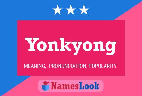 Póster del nombre Yonkyong