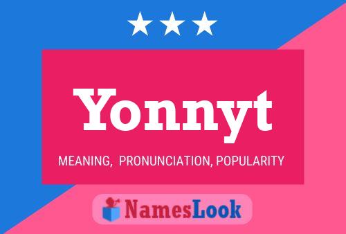 Póster del nombre Yonnyt