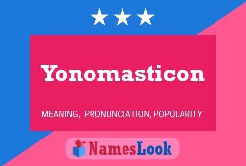 Póster del nombre Yonomasticon