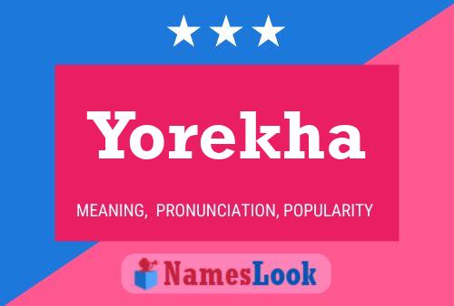 Póster del nombre Yorekha