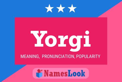 Póster del nombre Yorgi