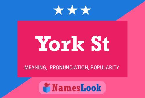 Póster del nombre York St