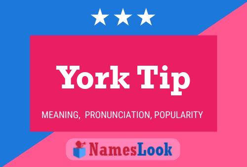 Póster del nombre York Tip