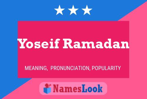 Póster del nombre Yoseif Ramadan