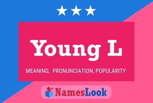 Póster del nombre Young L