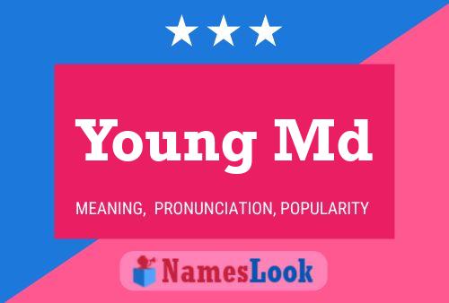 Póster del nombre Young Md