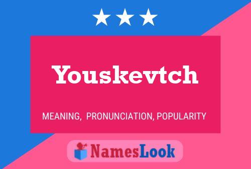 Póster del nombre Youskevtch