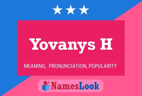 Póster del nombre Yovanys H