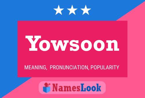 Póster del nombre Yowsoon