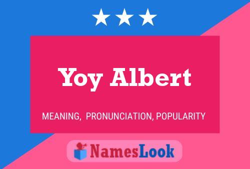 Póster del nombre Yoy Albert