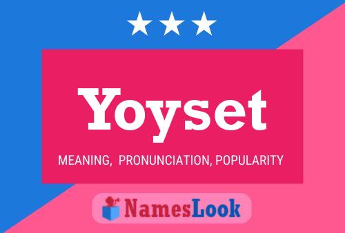 Póster del nombre Yoyset