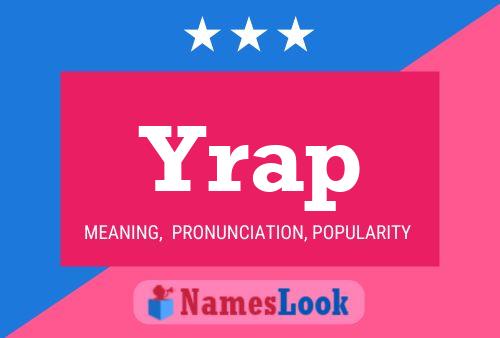 Póster del nombre Yrap