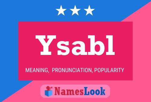 Póster del nombre Ysabl