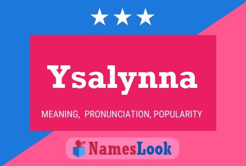 Póster del nombre Ysalynna