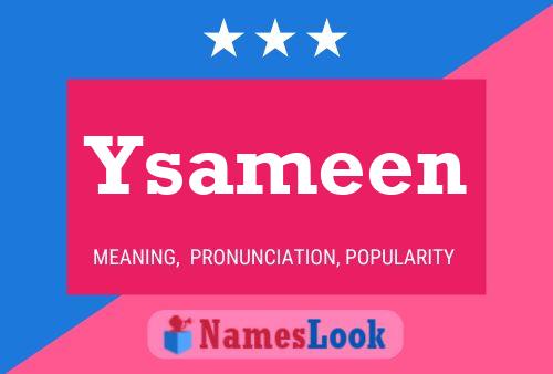 Póster del nombre Ysameen