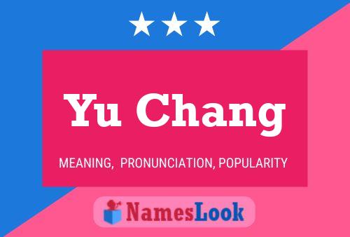 Póster del nombre Yu Chang