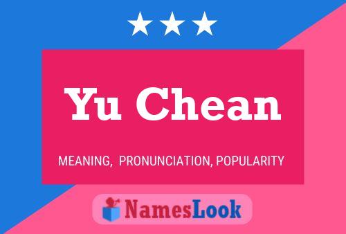 Póster del nombre Yu Chean