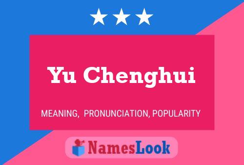 Póster del nombre Yu Chenghui