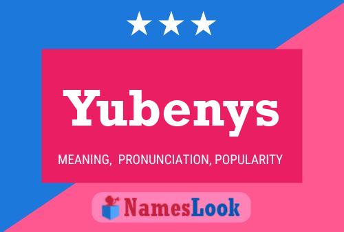 Póster del nombre Yubenys