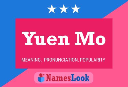 Póster del nombre Yuen Mo