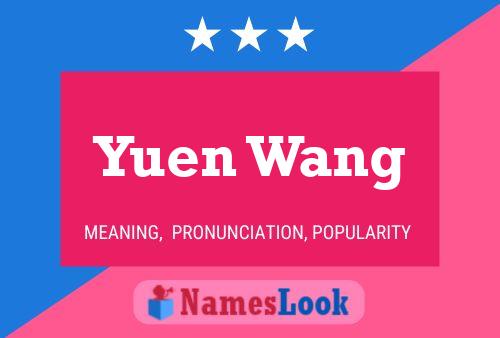 Póster del nombre Yuen Wang