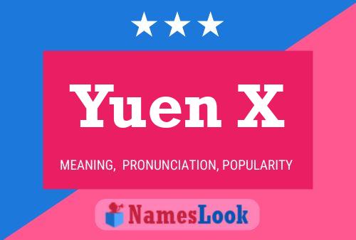 Póster del nombre Yuen X