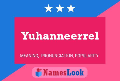 Póster del nombre Yuhanneerrel