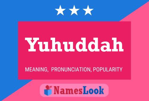 Póster del nombre Yuhuddah