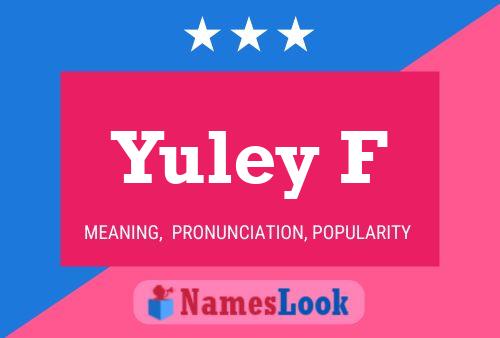 Póster del nombre Yuley F