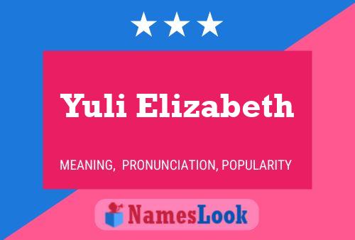 Póster del nombre Yuli Elizabeth