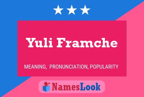 Póster del nombre Yuli Framche