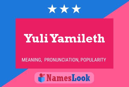 Póster del nombre Yuli Yamileth