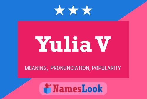 Póster del nombre Yulia V