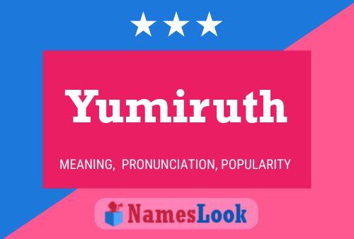 Póster del nombre Yumiruth