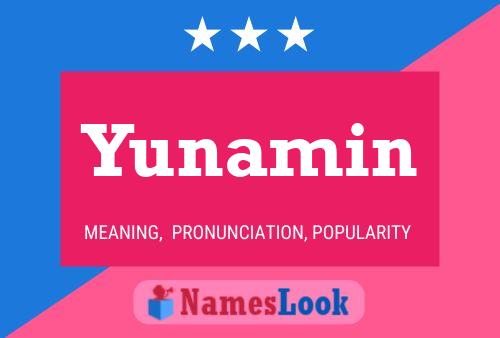 Póster del nombre Yunamin