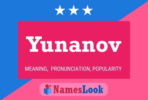 Póster del nombre Yunanov