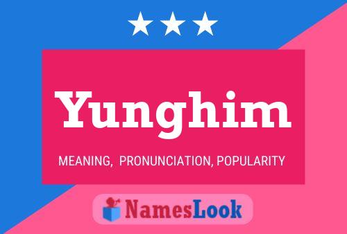 Póster del nombre Yunghim