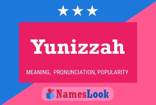 Póster del nombre Yunizzah