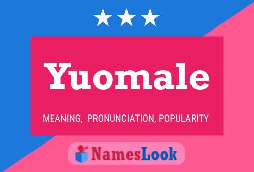 Póster del nombre Yuomale