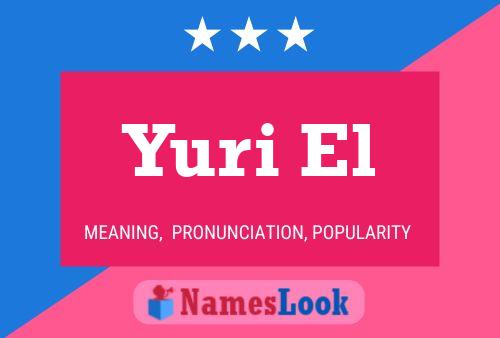 Póster del nombre Yuri El