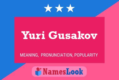 Póster del nombre Yuri Gusakov