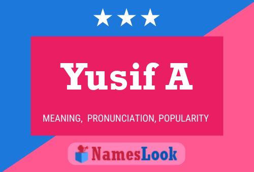 Póster del nombre Yusif A