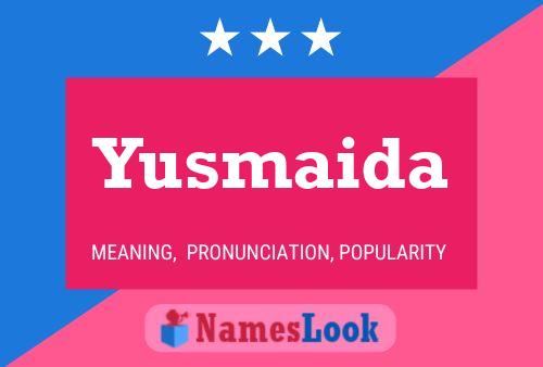 Póster del nombre Yusmaida